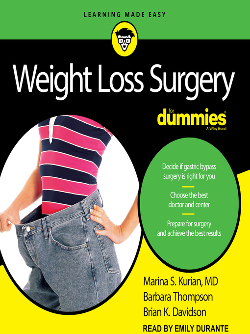 Title details for Weight Loss Surgery for Dummies by Marina S. Kurian, MD - Available